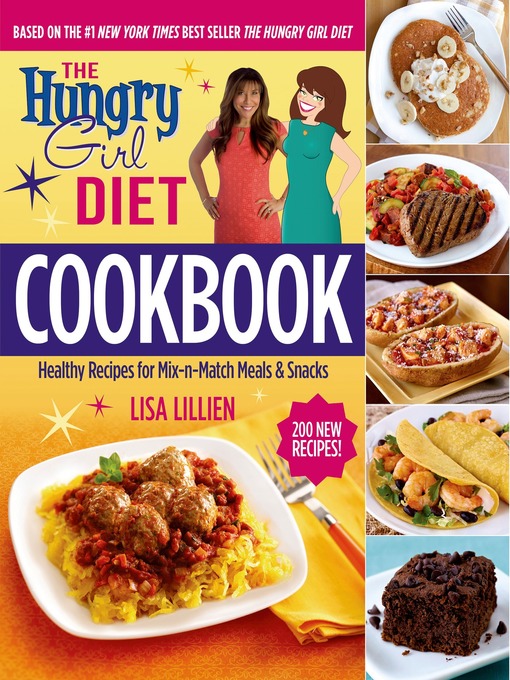 Title details for The Hungry Girl Diet Cookbook by Lisa Lillien - Wait list